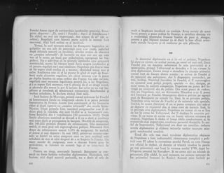 Fouchd fusese sigur_de nevincvigia iacobinilor proscri;i, Bone-
parte. r5.spunse : ,,Ei, asta-i ! Fouchd... Aga-i el intotdcar.rna !
De altfel, nu,mai are importantrX.. Am siXpat,Ce ei., (de ia-
cobini). Regaligtii care ltiaseri. parte activi la atentar f,ir;
executa{i. Alqii furl exilaqi ca gi-iacobinii.
..'Io.tugi, in ace! rnomeni rninia ltii Bon:rparte fmpo;riva re-
galigtilor nu era atit de puteririci .r.,r-,, ,1". crede, judecind
dupi rifuiala sumerl cu iicobinii. a'osolut striini de afa.*.."
cu-,,maEina infemall". $i iucruriic nu stllr ui.i
"iii ;t;;;vor si le-arate,_ pe baz-it pur irsilrclo*istir, apropiagii lui Na-
poleon. Nu c arlcviret ci in prinrelc s-"rpuirrrirri c...rc urnrl;cri
atentetului, :rc!,srir iyi vlrsrse 1or"r,"r [uri.r a:;upl.a ir.cobinilor si
ci pc:rtnr rcg.riiyti nu-i nrai r;-rrriliscsc. Ir,lel-tolcrin qrir forrtc bine
si.fie -aspru
cind crcrlcl cir c ncccs.'rr, rinri'rind totugi rccc gi
calrn. Rcalitilrc;i csrc cir cl igi pr-rscse iir gind si rupi" de Bouri-
boni acclc elementc rcgalistc,_'alc cii.or"irrtcr.r. ,lo, fi puiut
pe d.gpl.1n impica cu noua ordinc din Franla. Cu alte ..,ii,rt",
regaligtii carc^ rccrinosc iegaiitatca prrrerii liii, a lui Napoleon,
gi i se wpun,flri murmur, vor fi p?imigi cle el cu dragi ir:irni,
gi picatele din trecur le pot fi ieriate. iar cclor .. nr.i vor in-
picare gi continuX, si urmXreasci. restaurarca lJourbouilor si
vechca orinduire, le dcclara rlzboi fdri mili.
Inci tnaintc dc Marr-'ngo, primul consul ordonase iui Fouchd
si intocmeascl listcle cu en-rigrangii clrora li sc putca pennire
intoarcere.r in Flautre. rcestJ iiste continuari sir^ fic irriocmite
chiar gi dupl isprar;a cu ,,nragina infernali" din stra,da Sa,int-
Nica.ise. Dupi prinrelc liste, nurnirtrl cmigranliior s-ar fi ri-
dicar pinl li. tOC.OOO, din care 52.000 sc"gi inapoiaseri con-
form hotiririi din 1 vend6miaire (2e octombrie'1ti0O). DupI
listele ulterioare numirul se dovedi a fi cu o dati gi j';rniitite
ryai mlie decit se prcsrlpusese la inceput. 141.000 de'emigr,an1i,
dtn 145.000 prirnirl dreptul de reintoarcere. Din momelrtril
s_osirii, ei erau puqi sub supravegherea poliliei. RXniaseri firi
drept de reintoarccre numai 3.373 de einigranqi. ln curind,
el
.merse-gi mai departe : ln. mai 1802, prinir-.rn nr,rr.rr'rr-.orr-
sult, .se hot5.ri ca brrce emrgrant care va jr-ir:r creilin1ir noii
ortnduiri de star si aibi dreptul de a se inapcia in firalqa. Un
mare numir de emigranti, care o duceau foarre greu in
strXinltate, se folosiri de aceastd, lege gi se inic,:iici";i in
Franla.
Pentru un timp, atentatele incetarX. Bonaparte se con-
sacrl cu forge indoite treburilor diplomatice. Nicicda.ri, nici
inainte, nici dr.rpir aceastl perioadi, nu a dorir el arit Ce
ll0
nrult o inrpicare imediati cu coalilia. Avea nevoie de acest
Iucru
.pentru_ a punc ordine in finangc, a satisface doringa vie
a r:rajoritlqii pbporului francez irrsetat de pace gi, desigur,
pentru a glsi rS,gazul necesar ca si duci la bun sfirgit rellr-
mele statale inccpute gi si realizeze pe cele plinuite.
NI
^ . 1n donrcnir.rl ciipl,er-naric ca qi in cc1 :r1 poliqiei, Napolcon
igi alesc c.r ajrrtor, iu acclegi sLicLcs, pe ornul'..1 irr"i uril] Dacrr
Fouchd cra un maesrnl netntrecuf in arta pro..'oci.rii gi a
spionajului, pringul Talleyrand se dovedea a ii .t,r virtuos in
arta diqlomaqiei._Exista totr.rgi o deosebire in sitr,i:rqia primului
consul frqi- de fiecare dintre ace$ria : se scrvea Ce Fbuchd gi
de aparaiul sXu poliqicnesc, dar fi dispreiuia, rrr.rniindu-i, De
toqi, .ticilogi. Ncavind irrcrcdcrc in Fouch6, el il supravcghc;r
cr1 ajlrtorlrl unei poliqii proprii, speciale
- clar, desigur] pe
accst reren,.in aceasti competiEie, Napoleon nu pllrea i;-i i^n-
ving[ pe ministrul siu dc polilie. Din acest punct cle vedere,
nici
^un
Napolcon, nici un
-Alcxandru
lVlacedbn n-ar fi putui
si-l. intreaci pe Forichi. Descopcrea dintr-o privire pe alen1ii
pugi cle Bonr.prrrtc pc urnrclc liri. Dcci, in cc privc;i. pJligiu,
N.lpolcon arca ncvoie dc Fouchd gi de talcntclc s;lc speciale,
fiinCci, in acesie chestitrni, el nu se puree colnpara nici micai
pe departe cri rlinistrr-il sir.r, qi ginej cont c{e iceasta. lnsi, in
cc prir''-'gtc erta cliplorrr:rticl, Irl.rpolcon nu nr_inrai c,'r nu sc ilsa
tlc loc in urnra lui Tallcyran.l,.lar fl dcpiqea in anurnirc pri-
vinge. $i cu toate ci accsta er:1 ul1 foarte talcntat rrinistr; de
cxtenls, Napoleon ii didea el insugi ideile conducitoare gi, in
tratativele mai import:rntc, condncea pcrsonal discugiile. ln ast-
fel de irnprcjr-rriri, Taileyrand era doar un consilicr, redacra
notele diplonratice gi el:rbora misurile tactice necesare arin-
gcrii rezultatului urmirit.
Unul ,Cin cele mai mari rezr.rltate diplor-natice oblinute
de Napolcon a fost, indiscutabil, risrumarea completi a-poli-
ticii ruse. El aduse la cunogtinga larului Pavel, cu care Franqa
era oficial tn rizboi, cL dore;te si trimiti imediat tn patrie
pe toti prizonierii rugi luaqi in ioamna anului 1799, clupd in-
fringerea armarei lui I{orsakor'. $i nu cerea nici r-rn schimb de
prizonieri. (De altfel, tn a,cel moment, nu existau aproape de
loc plizonieri francezi in Rusia.) Aceastl qtire tiicinii pe
 