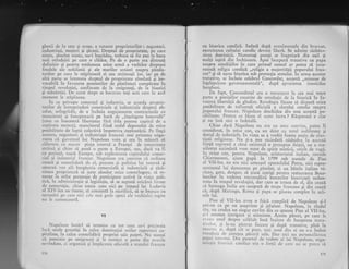 ghezii de la sate gi orage, a tuturor proprietarilor: negustori,
industriagi, mogieri gi girani. Dreptul de proprietate, pe care
nimic, absolut nimic, nu-l ingrldea, trebuia si fie pus la baza
noii orinduiri pe care o clidea. Pe de o parre era distrusl
definitiv Ei pentru totdeauna orice urmi a vechilor drepturi
feudale ale nobiiimii qi ale marilor seniori asupra pimin-
turilor pe care le stipiniseri ei sau strimogii lor, iaf pe de
altX. parte se intemeia dreptul de proprietate absoluti gi ire-
vocabili ln favoarea posesorilor de pilninturi cumplrarc ln
tirnpul revoluqiei, confiscate de la cmigran[i, de li biserici
gi minlstiri. De acest drept se bucurru tofi acci cirre ln acel
moment le stiplneau.
ln ce privcgte colrcrtul gi industria, sc acorda irroprie-
tarilor dc intreprindcri conTcrciale gi industrialc drcptLrl ab-
solut, neingrXdit, de a incheia angaianrente contraciuale cu
rnuncitorii gi funcgionarii pe bazd" de ,,ingelegere benevoll"
(ceea ce fnseamni. libertarea flri friu penrru capital de a
exploata mnnca), muncirorul fiind astfel deposedit de orice
posibilitate de lupti colectivl impotriva exploatirii. Pe lingi
aceasta, negustorii gi industriagii francezi mai primeau asigu-
rarea c6. guvernul lui Napoleon voia gi era in mlsuri si
elibereze clr slrcces piaga irrterni a Franlei de concurenqa
striini gi chiar sL pun5 o parre a Europei, sau, daci va fi
cu putin!5, tcatl L,uropa, snb exploararei capitalului comer-
cial si inclustrial franccz. Napolcon cra convius ci ordinea
creati gi consoliclati clc cl, prccLulr gi politicl lui internl gi
externi vor sili br"rrghezia comercial;1 gi industriali gi 1irX.-
nimea -proprictari si. ierte absolut orice constringcrc, si re-
nun1e. la orfce prerenlie de participare activX la-vi;rqa poli-
tici, in adnrinisiralic qi legislilie, sf se supunl oricirei forme
d_e autocralic, chiar uneii cuin nici pe iimpul lui Ludovic
rrl XIV-lca'nu fusesc, sX consimti la sacrificii,'sI se lmpace cu
recrutiri pe cxre nici celc mai grcle epoci a,le vccl-riulLri rcgin-r
nn le cirnoscnserI
vT
. Napo.leorr hoti-r?. si, termine cu tot ceea ce-i pricinuia
incir..unele greutiqi in _caler domirragiei noilor rapoittri ca-
pitaliste, in calea consolidirii propriei sale pureri.^Nn numai
ci amnistie. pe enrigranqi 5i le restitui o pa.tc din averile
nevindute, ci organizi. gi irnpicc.rea oficiali i statului francez
120
cu biserica catolici. lndati dtrpi evenimentele din brurnar,
exercitarea cultului catolic deveni liberl. Se admise sirbito-
rirea durninicii. Numerogi preoqi se inapoiari din exil qi
mulli iegiri -din inchisoare. Apoi lncepuri rratative cu papa
asupra condigiilor fn care primul consul ar putea si iecu-
noascl religia catolicl ,,religie a majoritllii pbporului fran-
cez" gi sd, agcze biscrica sub proteclia statului.
-ln-urma
acestor
tratative, se incheie celebrul Concordat, aceastd. ,,minnne de
tnqelepcitrne guvernanentali", dupi iprecierea" istoricilor
burghezi.
De fapt, Concordatul era o renurlla{e la cea mai mare
parte a poziqiilor cuccrire de rcvoluqic de la bisericl in fa-
voarcx-libertigii de gtndire. Rcvolugia flcuse sI dispari orice
posibilijate- de infliienli oficiali i clerului catolic asupra
qop.orului francez. Napolcon deschidea din nou aceastl po-
sibilitate. Perltru ce f[tea el acesr lr.rcru ? Rispunsul
" ilat
gi nu lasi nici o indoi;rli.
Chiar dacl Napoleon nu era un aten ccnvilrs, putea fi
ccnsiderat, in orice .caz, ca un deist cu totul indiferent Ei
destul de nchotirtt. ln viaga sa a vorbit f oate puqin de chei-
!.!uni religioase. Nu Ei-a pus niciodarl nldeidea'ln aceasti
fiinqi supreni a clrei existengS. o presupurl deigtii, nu a mA-
nifesrat niciodati vr€o stare, de spirit mistici, oriclt de vagri.
Lr. .orice caz, pentru Napoleon,-aristocratul' italian, con;le
Chiararnonti, ajuns papi in 1799 sub numele
-de pius
al VII-lea, nu crA nici rirmaEul apostolului petru, nici repre-
zentantLrl h"ri dumnezeu pe plmint, ci u.n bitrin italian-vi-
clcan, gata, desigur, si g6asi- intrigi penrru restaurarca Bour-
bonilor in vederea retr:ocedirii bunurilor bisericegti seches-
tratc in timpul.revoluqiei, dar care se temea de el,'din cauzX
ci intreaga_Italie era ocupati de trupe franceze gi din cauzi
cri, dupi Mercngo, Roma gi papa se^ glseau complet in mii-
nile 1ui.
. Pius al VII-lca ir-eit o frici cunrpliti de Napolcon ii-iprrivca ca pc un asupriror Ei jefuiror^. Napoleon, le rt"dul
sirr, rru crcdca un sirrgur cuvint-din cc ,pun"i pius al VII-lca,
lr-t socotet lntngtut qr. lnincrnos. Aceste pircri, pe care le
,r vr.rrr unnl
-
despre celilait inci inainte d. i"ceper. a trit^.-
rivc'lor', 5i le-eu pistrat ficcare gi dupi rratati;e, pinl la
r)r{).lr'.r (,, 9i, dupi cit se pirre,
'ici.r"r'ui
di' ei
"u
,-" indoit
vrt'trt.l.r.r.r dc j'stegce pirerii s;rle. Dar aici nu per.sonalit:rtea
p.rpri iy11c1'r,s.r...Din punctul cle l-cdere al lui Napol"olr, or.ga-
lllzirlr,l l.r'e ric.ii cntoiice era o forgi dc care nti se putc,r"si
121
 