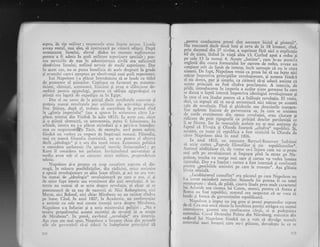 aspru, de tip ,militar I examenelc erau foarte severe. Liceele
aveau rostul, mai ales, si instruiascS. pe viitorii ofigeri. Dupi
terrninarea liceului, elevul didea un exanlen suplirneniar
pentru a fi admis in gcoli militare supcrioare speciale ; pen-
tru serviciile de stat ln administraqia civili, era suficienti
absolvirea liceului, nefiind nevoie de studii superioare. Dar
In acest caz, nu se putea beneficia de acelc dreptr-rri la grade
9i avansiri care-i agteptau pe absolvcniii unei gcoli superioare.
Lui Napolcon i-a plicut lntotclc'auua si se laude cq titlul
de protcctor al gtiinqclor. Coplc;err cn favoruri pe matema-
ticieni, chimi;ti, al;trononri, fiz.icicrri qi avca o slibiciune de-
osebiti pcntrLl cgiptologi, pcntrut ci obir;iia cgipto,logiei ca
gtiinqi ero lcgatl clc cxpc'clilirr srr in [,gipt.
Dar cl nu ccrc.r dc la rstiirrgi clccit rczult:rtclc concrcte $i
pre{uia numai rczultatclc pr.rr utilitrrc alc activititii itiinli-
fice. $tiin1a, d,rpX el, trebuia sI contribuic in prinrul rind
la ,,gloria imperiului" (aga a spus-o in scrisoarca citre La-
place, trimisi din Vitebsh tn iulie 1,812). In acesr caz, chiar
gi o gtiinqi abstracti, ca astronomia, putea fi folositoare. in
schimb, istoria nu i-a plicut niciodati gi a privit-o intotdea-
una cu suspicitrne.,.Pe Tacit, de exempiu, nu-i putca surferi,
fiindci ntr vorbea crl respect de fmpiraqii romani. Filozofia,
mai cu sear-ni filozofia iluministi, nu cra pcntrlr el altccva
decit ,,idco,logic" gi o ura din torrt;r ininre. Economirr politicii
o considera ;;arllt,"ruic (in speci:rl tcoriilc fiz.iocralilor); pe
Kant il consider,r tot $ilrlilt.ln. irrvirlrirrrirrtul universitar gi
mediu avea sub el un crrr,rctcr strict rrtilitrrr, prcponclcrcnt
tehnic.
Napoleon gi-a propus ca scop corrlticnt sr.!prcm si dis-
trugd, ln misura posibilitililor, din ridircini, oricc rruriutire
a epocii revoluqionare ce abia iuase sfirgit, gi aci nu cra vor-
ba numai de ,,ideologia" revolulionari pe care o url, ci gi
de orice fapt istoric sau eveniment dir-r anii revoluqici. A in-
tcrzis nu numai si se scrie desprc revolulie, ci chiar sI se
pomeneasci de ea sau de oamcnii ei. Nici Robespierre, nici
Marat, nici Babeuf, nici chiar Mirabear"r nu au existat cindva
pe lume. Cind, in anul 1807, la Academie, un confcrenliar
i amintit cu cele mai curate intenlii ceva dcspre Mirrrbeau,
Napoleon s-a lnfuriat gi a scris rninistrului poiigiei : ,,Nu e
treaba pregedintelui acestei societili de savanli si se octtpe
de Mirabeau". ln presX, cuvlutul ,,rcvoln;ie" era itrterzi.s.
Aga cum am mai spirs, Napoleort a irrccprit chiar din primele
zile ile guvernirif si-qi aducir la iirdcplinire prirrcipiul cX
124
:,pentm condrrcerea presei sint necesare biciul si pintenii.,.
Nu trecuserl decit doui luni gi ceva de le 1g biu"iar,.ind,
prin. decretul .din 27 niv6se, a'suprimat firi nici
"
.",iti."ii"
60 de ziare, lisind in viaqi abii tl. Curind ;;"i ;;J;;';;pe celc- 1.3 la numei 4. Aceste ,,batiste.., .o-'l"l"u
""r.rfi,cnglezii din cauz.a formatului loi extrem'd" ;;i;r;;;;;;i;conlinut:rtit de lipsit de inreres, incit aproape cI nu le citce
nrmcnr.nDc fapt, Na.poleon vroia ca prcsa lui si nu lwpte nici
mac:lr rmpotrlva p.nncrprrlor revolu;ionare, pi aceasta fiindci
el nu dorel,. pyr $r simplu,- ca cititorii si_gi aduci aminte ci
ag.este
.principii au. fost cindva proclamat.. a i"i"irii d"
pildI, introducerea f imperiu a- aielgr ziare germi;; h:";;se ducea
.o lupti i'rensi impotriva ideolcgiei "r.;;i;ii";;;;
i-n care el era li,dat pentru ci a i'ibugit"revoluqia. gt
"i"ii,dcci, ca s'pr.rqii
.sii _si- nu-qi ami^r.ar.e 'rrl.l--i;;;-p;;;;;rii
:l]: 9:,::):l,ll'^"i-It,'i. ei ghidurile sau dcscrierite topogra-
r.rce itp_arutc iltitlntc de. guvcruarca sx, rn care se amrntea
t{c unele c'cni'rcnrc din' cpoca ."uoruti.i, .i* .xiri"r"- ,i
r-idicatc de prin
^tipogra{ii.iu
prilcjul a.r.ior p.r.r,.;i;ii .';
lr sc riicclu. [i1r
'r rna-nulrcle- gcollrc
'u sc mai amintca de
frptrl ci Elr cqie 5i Oienda friscseri ,,.tnJ"";;-..;;l;ii;i. ii:ilcc:rsrl, cr.r toate ci rcpublice a fost nirniciti in blande i"citre Napoieon abia iir anul 180d.
.. l'. anul 1810, L'1. ollrecare Barr'er-Bearvert incrrxz'i
sI scrie.;r{:q1 ,,F;rptclc filozofilor qi alc i-p"trti.r,r;f"r.:.
/utorLll nadaldurs_e ci, cic vrculc cc-i injur.r cum llu sc poatc
rnlr urit pc- revoluqionari gi lingugca pini Ja extaz pc'Na_
p.oleon' treaba va .-'er{rc mai ug&-qi cirtea va vedea'lumina
tiparului. D*1.:-l ingelat t .arr." a'fc,st interzig ii.""firrriX
Iti,llt-u ,;P!',ibilcle a'rintiri pe care le trezegte;.'$ ;i;;;;;r) I rti:l olictala.
,,Iacobinismul canrufla.t,. cra pic.r.rul- pe care Napolcon nu
l-:r, icrtat
'iciodati autorilor. S"inrrel" l.l puteau ii .; ;;;;l
:r('..rllcPrrlrc
: daci., de pildi, ciucva liuda pica *;lr;;.;;;;i.'[ /r'rstr(rc srl' ci'stc:I. lttr caton, attt'ci, pclltru cr Atene gi
It<lrrrrr rrr fosr rcpublici, auto*rl cra suspcct?.t ci ar vrca sI
tau(lc lt lonlrs dc guvcrnimint republicani.
. N,rpol,.rtn a ilnpus un jug grci gi prcsci popoorclor sr.rpuse
dc cl. ( le,r rrr,ri
'iici eluzic i;rTt.tiutr;r.,-r i"tri.i'airre." ,.,,", ,r,i,n"i
intcrz.ic.'r'c;r s,rzcrci srru corrfisc.r."'.i;;ii, ;l'.i1";;i;;;i;;.xuto*rlui. ( l.Lztrl lib'arul'i Plir'a di. Niirrbcrg,' cxfcc,tit .Ji,r
-":11*J
1ui N.rgrr,lcon fiindci nu a voir ,i .iiu-ulg" nnmele
autoruiur urrci l,rrruri carc nu-i piic'se, dovedcgtl la ce sc
125
 