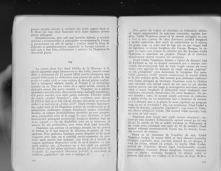 prltcal1 a$tept;1 cciii.orii gi scriitorii din iirile s-uptlsc claci ar
li t'ecut cei mai rnic5. inccrcare si-gi arate durerca pcntru
patria s'.rbjugati.
'
.Dezricli.:ir,.a.ea, prin ce le mai hotlrite -
misuri, a oriclrei
anrintiri a evsnimcutelor gi priircipiilor revolulionare in Franla
5i persccutrrca tot atit clc iprigi a oricir.ri aluzii la idcce dc
eliLcr'.rrc ai autodctcrniitnt'e nrrqiortrl.i irr F.rrropl cuccliti
-i:rti care a fost linia ciliuzito:rrc rr pt>liticii lLri Napolccn in
dcrr.'eiriul presci.
Yu
l.l r-,r,rrtt:ri ti.rtr,r lttrri tltrpii b.itiili.r clc l.r l'l.rrcngil 9i l;r
cite i,:r sIpr,;irriirri rltrpri irrtorrrc('rcil sir- clirr I tllirr, prirrl''rl cousul
dldu o orclonrrrrll (lrr 12 rrrrsrrst 1800) pcntrtr instittrirel unei
corli:;ii insir,:initc cr.t ellborarca uuui proicct clc coclicc Ce iegi
civilc
-
codul civil -_ cai:c trcbtria si dcvinil pi;1trx unghiu-
laiir a irtrcguiiri eclificiu juridic al Franqei 9i a"l teritcnilor
cr-rccritc cic i:.r. i)ci;i cra ','orba de o operi trriagi, cornisia fu
alc.iruit.i nunr.ri din prtrii menibri
-
N;rpoleon nu a suferit
niciodltL comisiilc rrtiri, discr.rrsr.trilc lurrgi, ;^cdiiriele nllmeroasc.
Cci prr r'.r ,.,.1'111lrri ..,r,rtt tri;tc jurigti crrlinenli' tllterior, ccclnl
fu ,,tr,-.iit ,,'-it,tli'l Nr,irolc,rlr", titltr coll[irr.na.t prin decret
tn 1[]5.12;i ctrc rrr.t I [ost tificiril rtbrot;rtt rricior.letl, cu ior.tc cI
astizi i sc mai zic.:;ii ,,Oodtrl civil". I)trp)i iirtc;rqirr li'giuitortt-
lui, codul civil al lui Nep,;lct,rt trcbtti.r s.i corrsfir:ic;rsc-)i -9i.s"1
consoliCeze juricliccgte victori.r brir'.rilr.-'zici its,-rprir oriilc].uirii
fe'-:dalc, si a-"igure inviolabilitatca poL:it,iiir)'. irc cr'ir. proy:rie-
tatc; perricul.iri a.'etr si ic ocupc ln notlr sociotrllc, si' facii
invr:lncirbir prirrcipiLrl prcpliet)i.qii btlrglicze absclritc fagir de
ciicc aiacuri-
- fie ale feudaiilor' ci-re nil sc rcsj''rr)ln:tL1 si
moa-i'i, fie alc proletarilcr, cirre ic;Au sit-gi rtrpii lrrirgr.rrile.
Napoicon cla cclnvins ci revcluqie avtlsese loc ntt pclltill
ci lrranga ar fi iost insetaii de libcrtlte, ci pentru c.i.
','oilt
egriitate. Prin egalitrrte, inlelegea nnrnai-drepturi.civjlc cqale
uiig.rtnt. prin iege, nu gi
'cortdigii
sociai-economicc cle cxis-
,*riil .g"1. p.tttt-.t toqi cethgenii. Air fiirC, el a hoi5.rit .si
a,sig,ure"egaliiatea drepturilc'ij civile in,rnld tclncinit: cr-r ajri-
to.irl c"i.'ii"ti s5u.,,Libei-tatca nu I fost clccit Lr;r pieiext((
(lcr triitert| n'a ltt qiiun pritexte), sptttea el, refci'iri.1u-se la
re."'oluqie. l,i, silgr',-,fi.riiiil
-libcrtatea
pr1itic5.' a coirscli,l:rt 9i
coc{ifi:i:rt ,,egalitate:}" :lfa cttrn o inqclegce ei'
r iu
. _Din pnncr dc vedere al claritigii, al inlinquirii idcilor,
al lcgicii argumentirii in aplrarea inrereselor itatului bur-
ghcz, Codul N;rpolcon poate ci igi meritX sufragiile cu care
a fost ;i cste coplcgit de cltre literatr.rra juridiii burghezi
a lirilor capitalistc. Dlr oricit de nepirtinitor ar fi cineva,
Jru potte negl c.r .icesr- cod de legi era Lln pas inapoi faqi
cle lcgisl.rli.r rs'oltr;ici burgheze din Fr:rnga. Desiguq in ra-
port cu lcgilc care exisr:1u in celelaltc 1)ir:i din Er.rropa, Codul
Napoleon a consritr-rit Lln progres. Nurlai cI el'consacra
aba.ndonarc;r rlnitor cr-rccriri alc rcvolr-rqici.
. P"pi CodLrl.Napolc'on, fcrleia e lipsiti clc drepturi fagd,
d.e b;lrbatul ci, iar in d-reptui succcsor.rl are o situaqie infe-
riolri, dcz;r.r-rnt.rjoasi, fafi de fragi. Lcgilc umane ni. ,.uo-
lrriiei,. ciie. eg.r.liz.ru in dreptuti pe copiii aga-zigi ,,legirimi.,
91i. cei ,,rielcgirinri" erau clesfiingate in- intregime. Er"',erta-
biliti ,,'roe.rca cii'ili" pcntru co'dirn'agii ia rnr-rnci silnici
9i la altc pcclcpsc grele, degi ace;1st;. grca'pcdeapsi. suplimen-
tari fusese_abrogat:i.de revoluqie. Napoleon ajuta la clXdirea
unei socictlgi noi, linind seaml de tot ceea ce cra absolut
ne€es:1r peiltrll cea rnai largi qi r.restingheriti activitatc econo-
nrici a marii Lrr-rrghez.ii gi inl;ituri'd toare rendintele care
exp-r1i111r'rr-t.n5.zr-ringele clen.rocratice :rlc r-nicii burghczii. Ne pu-
te'r intreba :. cAre, in eccasti ampli activitate de elaborare
a legilor civilc,
'!l s-ar
'ranifest:.rt
irici o lircercare de protest,
riici o sforlarc spre.a se. pistra ln noua legislagie.r,-, piog."rri
l;1rg, ca ce.i al rcvolLrgiei ? Da, s-a nr,ririfeitat.'Cind tlodul a
trccut in clisculia ,,organelor legislative", s-au auzit in Tribui
nar citeva obrcc;ir-uri timide. Din accrrsti rlnL-ri opoziqi., l;;,
nu Ale.t si i.tsi ninric.
, Nlpolcon pusc f.oa-rte. ugor capit lcestor obiecgiuni : ex-
cl.use. pe toqi rrrcrrrbrii Tribuu;rtul.i, oprind rrunrei pc cci rnai
ticuli, in rumir de 50, gi stabili torod:rti .* T.ibu,ratul iI
nu poari -avea niciodati mai mult de 50 dc membri. Dr.rpi,
aceastL rcfor'rr, constitrltiol-rali ficutir age, i' rrcacit, tu.r',r-
rile rr.rerseri cle minr-rne,
_ - Dupi ce fu examinar de Consilitrl de stat, Codul
Napoleo' i'ccpn, in
'rartie
1803, si facl obiectul lucrxrilor
CorpuJLri.1cgislariv, _care, nL':i'vind dreptril de e-l discuta, il
voti in 1ini,sre, erticol cu articol. j,i ntartic 1g04, Codul,
semnat de lI;rpolcon, de'eni lsgca f.nCar.ne'ta1i,' rernelia
jr.rrispruderrqci {r;rnccze. Jv{area burghezie francczi obqinrise
ccea ce dorisc; rer-olugia btrrrqhcii ili diduse rodril ei
postllm, clci acum er.r cvidcnr ci in Fr,rnga de dr.rpi 18 bru-
127
 