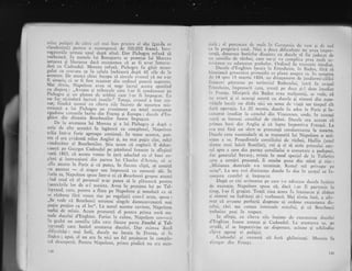 minr poligi.:i dc citre cel niai bun prieten al siu (gaz.da sr
clandestrni) pcurr.u o recompensi de 300.000 franci. Inte-
rogatoriile urn-rau unul_ dupil altul. Dar pichegru refuzI sI
vorbeasci. ?'
'umele-lui
Bonaparre se promis]e lui M;;.;,;
iertare;r f liber;rrea dacl recurio;tea ci 'ar fi ev,if t"";i,;:deri cr.r Cadorrdal. Morelu refuzi. pichegru fu glsit strarl-
gulat cu cravata sa in celula inchisorii 3u1re +o'rii; ;;"!"arestare. De atu'ci chiar incepu si circule ivonul ci'n s-ar
fi sinucis, ci ar fi fost asasi'at din orJ;,i"1 p,,t.rii ,fi;;;;.Mai,.rfrz.iu, N-apoleo'.avea si. ,rcg" Iucrul ';;;;;; ;i;;Jcu dlsprcg : ,,Ar-cam gi trilrunale crire l-ar fi coildamnat pe
Ptchegru.gi r.rn pluton tlc soldali crrc l-rrr fi inrptrEcat. E,u
nu llc nicioclarr Irrcrtrri irr'rilc." Totu5i, z.r,ouul a f.st crc-
zut, fiindci nnnrai cu cite
'l zilc in;li,rte tJ. nro"rt.u nlii_
terioasi a lui Pichegru -lllt eve,niment cu totul ,r."fr*prm
zguduise cercurile ina-lte clin Franqa 9i E,ropa i a..t..'t.'Jldnl
ghien din dinastia Bourbonilor fur.r. f;;;fu.*;.
--
De ia arestarea lui .Moreau gi a lui piihegru qi dupi o
serie de alte arestXri fn legituii ..n comploiul,
'Nopot*o"
triia, intr-o furie aproape continul. In toate accstca, pen_
tru cl era cvidenti mina Angliei gi, nu mai pugin clar, rolul
condncitor al Bourbonilor. $tia a.u* ,i englezii il debar_
caseri pe Georges Cadoudal pe pimintul fraicez la sfirgitul
verii 1803, ci acesta venise f" iarn aducincl cu el ba,ri'en_
glezi gi i'st*rcgiuni di' partea l,i Chrrrlcs .l,Arttrir, c;
-
sc
,rfla ascu's l;r. Paris gi cL putea, in ficcare clipI, si comirl
lln atelltat
- el singtir sau imprcuni cu oanienii sli. In
furia sa, Napoleon spJse intr-o zi'ci Bo'rborii ;;;;;:.-;;;;
:,nd .j.:9 c5. el. personal n-a,r putea si, le pliteasci penrru
rncercirrle lor dc a-l asasina. Avea in p..oJro* lui pe Tal_
Ieyrand, care, pentrrr a flata pe Napoleor, gi totodarli ca si
se ri.zbune firi v.reun- risc pe regaligtii car"-l ,r.a.r, ,p.rr* ,
o,Se vede cL Bourbonii socoiesc Jng.t" drr-n"a,roortri *"1
pugin pregios ca al lor,.. La auzul alestor cnvinte, N";ril;rurbi de minie. Acum pronunqi el pentru prin a oo.i ,r,,_
mele ducelui d'Enghien" Furios'1" oui,r-,., Napoleon .o,,,"o.i
in grabi un consiliu. (din carc ficeau parrc Fouchd gi Tal-
leyrand) care hotiri aresrarea ducclui. Dar existau 'doui
dificultiqi : mai lntii, du,cele nu locuia in Frn,r1n, .i i,,
B4.l ; apoi, el nu era in nici un fel amestecat in complo-
tul descoperit. Pentru Napoleon, prima piedicX nu era esen-
r "10
giali ; ei porLlncea clc muk in Gcm.rarria cle vcst gi clc sucl
c;l i' propria-i casi. Nici a doua dificuhate .u avea imoor-
iantrx, dcoarece hotirrise dinaintc 'ca d'celc sl fie j.,dccai rie
** consiliu de rizboi, care .*-;i va complica p..ri *,.iii- *.-
ti'iratee cu aclunarea probcior.-ordinul fu, trarrn",is i-"ai"t.
, , T)ucele cl'Enghien locui:r l;r Ettenhcim, in tsaderi, d;il;['.'rrrrrr;rsci grorzrricrr p'imcjclic cc plrua rsrprr sa. lu noaptca
tlc 14 sprc 15 martic 1804, u' deiagan-,ent ,1" i",ia".nii_;i*;
lrancezi prtru'se pc teritoriLil Badenului, iirtri i'oragul'F-.ttc'heir',
i'rpresi,rri casA, aresti pe duce qi-r dLrse imecliat
in Franqa. &llinigrrii din Baden erau mullumigi, se vede, ci
rrr"r avuri ;i ci aceeagi soartii cu ducele gi nimeui clin auto-
i'ititrile localc i'ru cildu nici Lrr semn de .r,iaqd.
tot tirnpul clt
clLrri operaqia. La 20 martie, ducele fu adLis la paris gi in-
c;lrcerar inredi;rt l.r castelul din Vincc'nes, nnde, in aieeapi
r..c:tri. se irrtruni consiliul de rizboi. Duccle era acuzat ci.
prirnea bani clin Anglia gi ci ltrpta imporrir.a Franqei. La
or'a trei fi.ri un sfert se pronungX condamnarea la moarte.
Ducele ceru nr.rmaidecit si se transmiti, lui Napoleon o scri-
soare a sa. Pre;cdintele consilitrlui de rizboi, Hullin (unul
cli'trc croii luirii Bastiliei), voi qi el si scrie prir'ului co'-
su1 sprc a cere din partea consiliului o comutare a pedepsei,
ti;rr ge'eralul Sar';rry, trimis i' mod special de la Tuileries
spre a urmlri procesul, ti srnulse pana din mini gi zisc :
.,Misiunea dumitale s-a terminat. Itestul mi privegte pe
mine". La ora ti:ci dimiireaga clncele fr-r cL_rs irr Sanqul ce in-
colritrra castelul 5i impugcat.
f)r-rpii. ce citi scrisoarca pe care i-o adrcsase ducele i'ainte
de execugie, Napoieor-r spusc ci, dacl i-ar fi pan enit [;r
rirnp, l-a-r fi graqiat. Toatl ziua aceea fu i'tu'ecar gi abitut
;i ni*reni nu i'clriz'i si-i
'orbeasci.
Mai tirziu t'si, a afir-
nlat ci avusese pcrfectl dreptate si ordonc execntarea du-
ce 1ui, cici a;a cereau interesele st;rri-rlui, gi ci Bourbo'ii
trcbuiau pugi la respecr.
L: sfirgic, cri cireva zile inainte de cxecutarea ducelui
d'Enghicn fusese are-stat gi Cadoudal. La arcsra1.e,1 sil, pe
stradi, el se irnporri'ise cu disperare, ,cisese gi schilodisc
ciqir.a agcnqi ai poiiliei.
_ C;rdoucl:ri ;i oan-rcr-rii sii furi, ghitorinagi. Moreau fu
iri,,trrgat clin Frar.rq:r,
141.
 