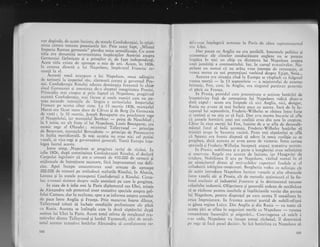 vor depinde, de aculn inaintc, 4e statcle Confcderaqiei, tn stipi-
*rrea carora rrcceau posesiti'ile lor. prin acest fapt, ,,sfi'iutrImperiu Roman gerrni'ic" pierdea orice scnr'ifi;;il;] Ci'';;;;;tltlu cra derrumiti sur.cra^itltea irnpirelilor A,striei asupra
Cerrnrniei firimiEetc qi a prinqilo. .i, dL f"pil,"d.p.;ji.[;l_
Accst trtru cxlsta dc xproape o nric de arri. Acurrr.'irr lBOb.
la ccrerea clirecti a lui Napoieon, impIr"r"l
'i-;;;;ir;";;:
nunqi la el.
Accasti noui uzu-rptrc a. Iui Nrrpolcon, noua adiugire
de. tqitolii .la impcriul
-sirn,
.elarnrarir iu.tea qi g,tt'"r,J- ir1;-
sici.,confcdcrtrlia.Rinr.rhri aduccrr cl''riu:-rqirr r."i...i-rr, .rrii"sin'l Li.crrrrenici 5i lmcrrirrla. rlc--.r tlr.ptul irrtcgritetc;r p.r,siei.
Princjdia nrai_crcstcrr 1i .pri' fr;rr,ul'.,i N,rpicoi;;-;.;;;,;;;
aceasti co'fcclcrirgic,,rrrri ficusc-qi urrcle nJmiri ;il;i; r,*rcau ascurrclc irrtc.liilc tlc lilgirc :r tcritorirrl,ii i".'p..iritii
fril'ccz pc sc.1'rA:rrt,r sterc. Lrr l5 rrrrrrtic 1g06, rnerc;rrlul
M'rat cr:1 fic'r r-n:rrc.clucc dc.ClJvcs 5i clc Bcrg (1,, G;ri'n,;i;
de
_vcst) : l;r lO rr;rrric, J,scph Borraperrc .." 'p-.1.,n";
;-;;al NcrpoluIui, iar -rn.rrc5ih.rl
'Bcrthicr'-
print i" Nli,.frt,.i,la 5 iurric, ur llt fratc el lui Napolco,r, ioi,i, B;;;;;;;:';;;
^trnrir
regc al Olarrdci : nrinisrrtrl Tallcl rand _' ;.r.i;;dc Beucve'r, yllresal.rrl Bcr'e-dottc
- p.in.;pc a" p.,ir".".L
in Italia rneridiorrali. $i roti accqtil ,i,, ..nu ,,i.i ..i pr',iiiri
vasali,. ci vice-regi gi guver'atori ge'crali. fo"U-Auiop-'i;i;;:
legea h.rcrul acesta.
. ,.
i"JI9 _timp, .Napoleol se pregitea iar;i5i cle rizboi. ln
illie 1806, dupi.co'stituirea confcdcraqici ni"utr';, ef aectari
Corpurlui iegislativ ci are o armatii dc 450.000 a" o""oi'fr
rnijloacele de intrelinere lleccsare, firi imprumuturi sa' defi-
cite. Apgi lncepu concelltrarcil unei armate cle aproape
200.000 de oanreni pe arr-ri'douir nralurile Ri'ului, t" AU.io,
Lorena qi in statele proaspctci co'federaqii a Ri'urui. circu-
lau zvonuri sir.ristre despre noile a'exiuni pe care re pregirtea.
ln ziua de 6 iulie sosi la Paris diplomatul rus Ubri. irimis
de. Alexandru zub pretextul unor rratitive speciale
"rup.o !oi-fuh"ri Cattaro, clar in realitate, spre a se informa as'pra gonr.lo,
de.pace intre.A*glia gi Franqa. Pri' marleyre foa.t.'dibace,
Talleyrand izbuti si incheie condigiiie prclin-rirrare nl. pi;ii
cu R'sia. Aceasra se iutimpla cam la doui srpti^rini cirpi
sosirea lui ub'i la Paris. Acnn rotul atirna dc iezultatul tra-
tativclor dintre Tallcyrand ,si lordul Yarmoutli, cici de rezul-
tatul acestor trrrtati.c hotirise Alcxandrti sI coucli[ioncte ra-
IUO
4
dficarea. tngclegerii senrnate la Paris cle citre reprcze.tarrtul
sau Ubri.
l)rr p;rcc:'r cu Arrglia 11u era posibili. Intercsclc politicc si
cconomice ale claselor conduciioare englezc ,rr', * p.,r""L
impica in nici un chip cu dictatura lui Napol.on ar,.,rr.i
unei jumitiqi a continentului. Iar, tn cursul tmtrtivelor, Na-
polcon nu numai cI nu arita vreo intenqie dc renunlarc, ci
-olea mereu cu noi pretcnqiuni vorbir"rd dcspre Egipt, Siria...
Ace:rsra era situagia cind in Etrropa sc rispindicl fulgerul
'cstea
morlii
- la 13 septembrie
-
a nrinisirului clc
""i.rrl"britanic, Fox, care, in Auglia, era sirgurul partiz:r' puter.ic
el picii cu Frenqa.
^ in Prusia, parridul carc preconizase o acqiune hotiriti de
inrpotrivirc feqi de corropirea lui Napoleon ridici dintr-o
deti capul : acLln1 era linr-pede cI nici-Angli:,r, nici, desigur,
l{usia nu avcau si mai incheie pacc clr acejta. tnci-dc la'in-
ccptrtul lui.septembric, Frederic-Wilhelm se zbitea intre fr.rrie
;i speinri qi nu qti;r ce si fac5. Dar avu mala:a bucr-rrie si afle
ci qansele formirii unei noi coalilii erau din nou ln crcftcl.e.
Clrilr in ziua morqii lui Fox, inainte de a se afla de deznodi-
rurintul f;rtal al bolii :rcestuia, Frederic-Vilhelm hotirisc si
trimitl trtipc ir1 Saxonia vecini. Peste trei siptirnini se lfli
cI Spa.ni;r _era foartc dispusi si adere la nona coaliqic ce se
prcgitca, daci accasta er avca qanse de victorie. lntre curtea
spaniolS ;i lrrecleric-Vilhelm incepurX. atr,urci tratative secrcte.
. lrr Prusia, nobilimca qi o partc a burgheziei crau ncliniqtite
5i c'rrcrvatc. l{egelc era acrli/.ar de iagitite, iar l{augv"'itz de
triclrrrc. Nobilinrc;r il ura pe Napolcor.r, vizirrd numai in el
pe. ninricitonrl clircct al strivcchilor rrrporturi fcuclale gi rrt
orinduirii iobirgistc-mogicrc;ti. Burghez-iir'cclcr cu'eli'igtc clt
de activ i'trodnce Napoleo. barierr: r,a'rale qi alte ot,rgr.ol*
intrc vasalii sii 9i Prusia, cit cle
'retodic
acqioue:rzi er ir fo-
losrrl excltrsiv al inclustriei franceze qi in tletrimentr.rl tutlrror
celorlalte industrii. ofileri'rea gi ge'eralii ardeau de nerlbclare
si se rizbr'e pcntru ins'ltele;i inEeliciunile ve'ite din partca
lLii Napoleon, pentm disprequl pe care acesta tl manifestl fn
orice imprejurare. ln frurrtea accstui partid de nobili-ofiqeri
se gisea rcgina Luiza' Din Anglia gi din Rusiir
- cu toarc ci
accste qXri se aflau in negocieri sterile cu Napoleon
- vencau
lrcnumiratc incura.iiri gi esiguriiri... Con-,'ingerea cI oricit i
s-ar ceda, Napoleon va irrccpc totu;i rizboiul, il determiiri
pe regc sI faci pasul decisiv. Sc lLri hotirrirca ca N;rpolcon si,
$
f,
I 16S
 