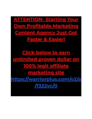 ATTENTION- Starting Your Own Profitable Marketing Content Agency Just Got Faster & Easier!