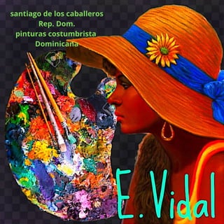 santiago de los caballeros
Rep. Dom.
pinturas costumbrista
Dominicana
 