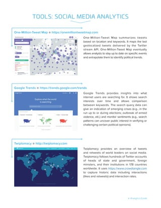 e-Analytics Guide
One-Million-Tweet Map summarizes tweets
based on location and keywords. It maps the last
geolocalized tw...