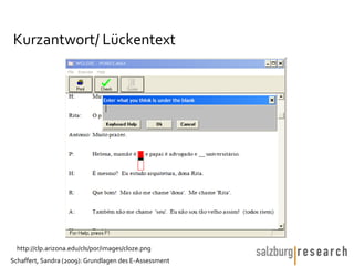Kurzantwort/ Lückentext http://clp.arizona.edu/cls/por/images/cloze.png 