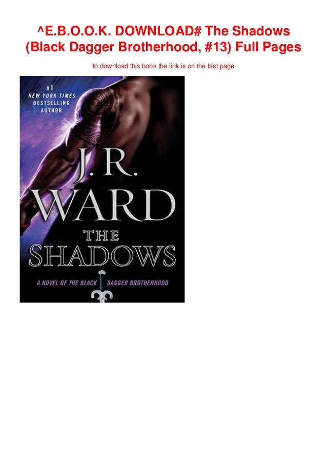 E B O O K Download The Shadows Black Dagger Brotherhood 13 Ful