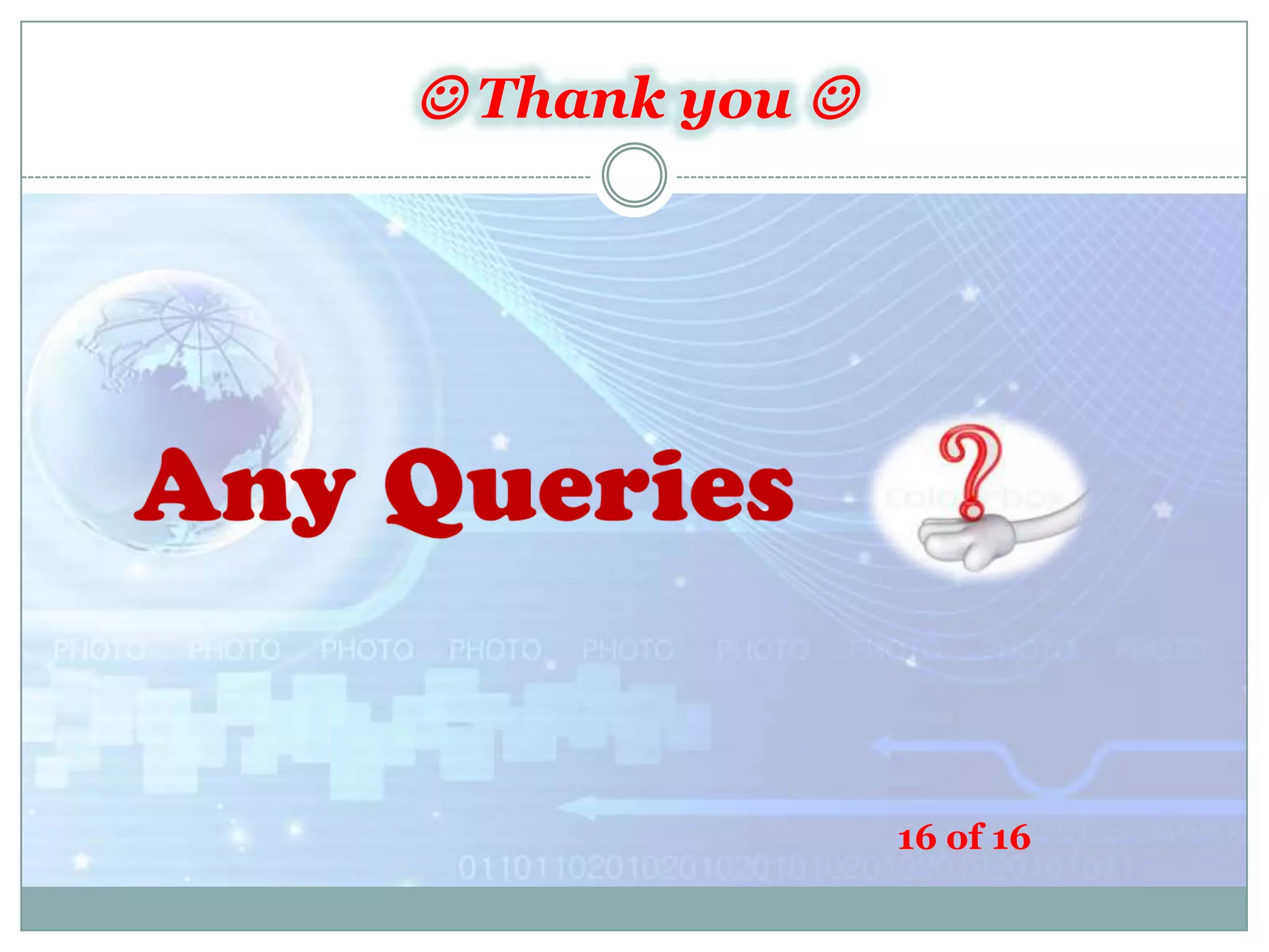  Thank you 

16 of 16

 