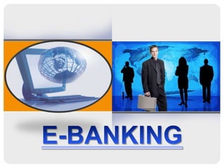 E-BANKING 