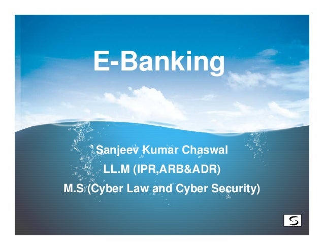 E banking by sanjeev kumar chaswal [compatibility mode]