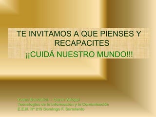 En nuestro pueblo contamos con el ECOCLUB, el cual puede ser el puente conector entre la población y las empresas encargadas del reciclaje de esta basura.Comoasí también impulsor de este proyecto.