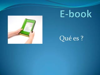 E-book Qué es ? 