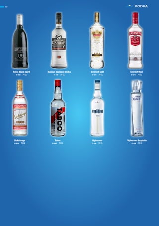 Royal Black Spirit
21-022 70 CL
Smirnoff Gold
21-015 70 CL
Smirnoff Red
21-014 70 CL
Stolichnaya
21-036 70 CL
Taboo
21-040 70 CL
Wyborowa Exquisite
21-028 70 CL
Vodka10
Wyborowa
21-030 70 CL
Russian Standard Vodka
21-120 70 CL
CONTACTO
 