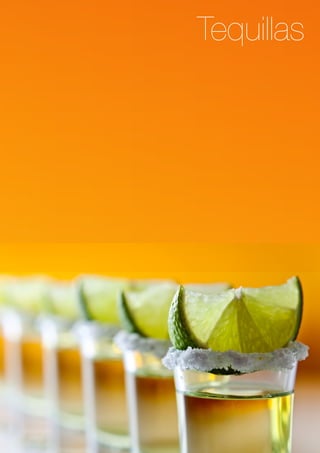 Tequillas
 
