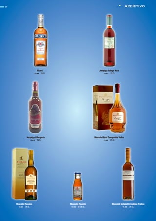 Ricard
13-005 70 CL
Aperitivo26
Jeropiga Adega Nova
13-017 75 CL
Jeropiga Albergaria
13-015 75 CL
Moscatel Real Companhia Velha
13-040 75 CL
Moscatel Favaios
13-001 75 CL
Moscatel Setúbal Ermelinda Freitas
13-085 75 CL
Moscatel Favaíto
13-002 50 x 6 CL
CONTACTO
 