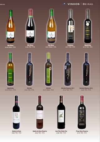 Oito Bicas
25-167 Branco - 75 CL
VINHOS | Beiras50
Oito Bicas
25-168 Tinto - 75 CL
Fundanus
25-171 Tinto - 75 CL
Alpedrinha
25-174 Tinto - 75 CL
Aforista
25-334 Tinto - 75 CL
Alpedrinha
25-175 Branco - 75 CL
Aforista
25-331 Branco - 75 CL
Aforista Reserva 2011
25-338 Tinto - 75 CL
Aforista Reserva 2012
25-342 Tinto - 75 CL
Quinta da Nave
25-800 Tinto - 75 CL
Quinta da Nave Reserva
25-804 Tinto - 75 CL
Luís Pato Vinha Pan
28-039 Tinto - 75 CL
Praça Nova Reserva
29-178 Tinto - 75 CL
Oito Bicas
25-165 Branco - 75 CL
CONTACTO
 