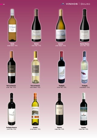 VINHOS | Douro56
Duorum
27-627 Branco - 75 CL
Tons de Duorum
27-640 Tinto - 75 CL
Tons de Duorum
27-641 Branco - 75 CL
Perdigota
27-750 Tinto - 75 CL
Perdigota
27-752 Branco - 75 CL
Aveleda
27-780 Branco - 75 CL
Perdigota Reserva
27-754 Tinto - 75 CL
Retorno
27-800 Tinto - 75 CL
Assobio
27-820 Tinto - 75 CL
Duorum
27-612 Tinto - 75 CL
Duorum Reserva
27-613 Tinto - 75 CL
Tavedo
27-606 Branco - 75 CL
CONTACTO
 