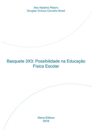 Livro de Exercícios para Educação Física: Basquetebol - Jogos Lúdicos 1