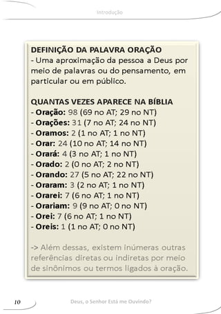 Deus, o Senhor Está me Ouvindo?10
Introdução
 