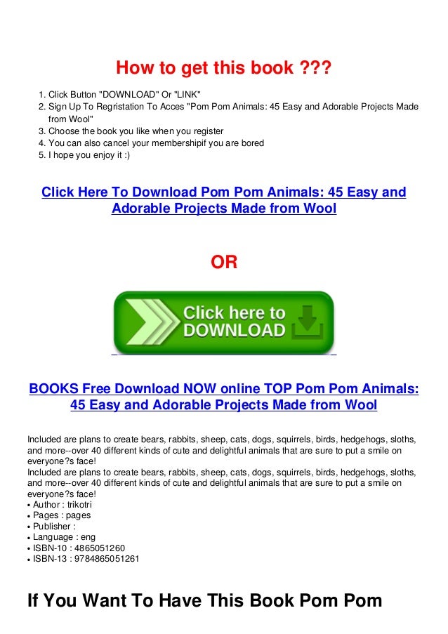 E Book Download Pom Pom Animals 45 Easy And Adorable Projects Made F