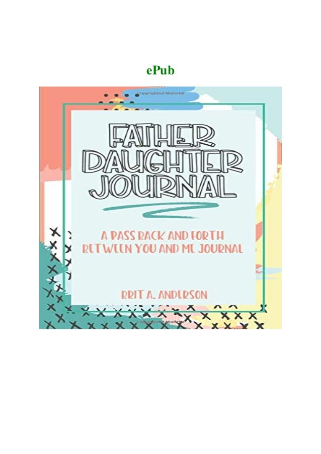 E Book Father Daughter Journal Pass Back And Forth Between You And