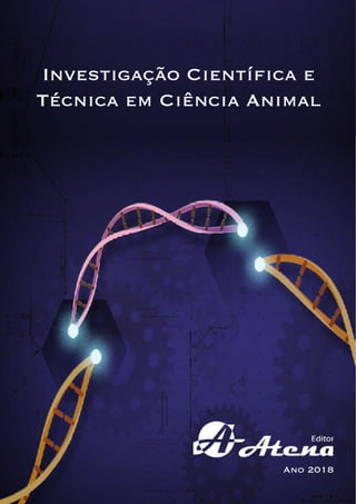 Investigação Científica e
Técnica em Ciência Animal
Ano 2018
 