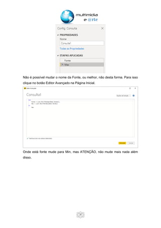 26
Não é possível mudar o nome da Fonte, ou melhor, não desta forma. Para isso
clique no botão Editor Avançado na Página Inicial.
Onde está fonte mude para Min, mas ATENÇÃO, não mude mais nada além
disso.
 