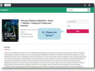 11. Clique em
“Ativar”
 