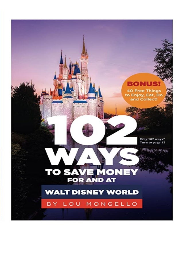 E Book Pdf 102 Ways To Save Money For And At Walt Disney World Bonus