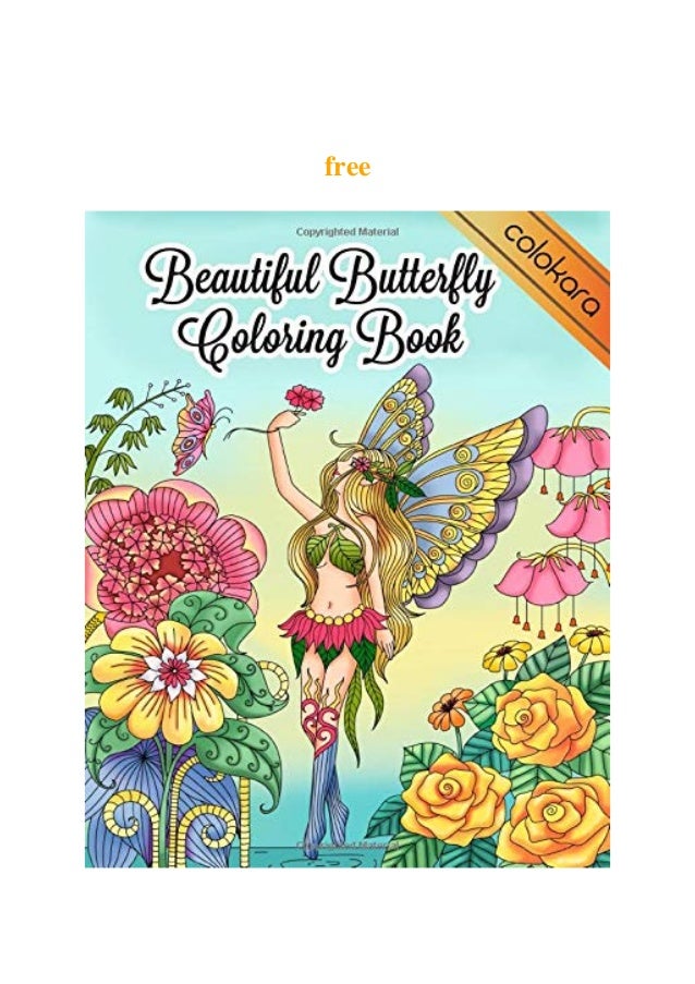 E Book Pdf Beautiful Butterfly Coloring Book Magical Fairies Butterfl Flowers are so cheery that i want to brighten your day too! e book pdf beautiful butterfly coloring