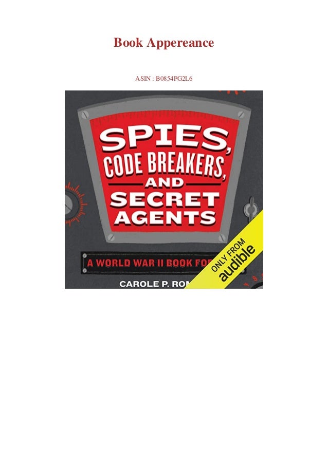 E Book Spies Code Breakers And Secret Agents A World War Ii Book F