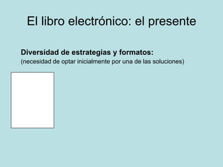 Librerías virtuales de e-booksDe editoriales o promovidas por grupos editoriales...