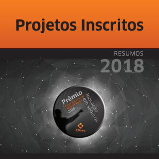 Projetos Inscritos
RESUMOS
2018
 