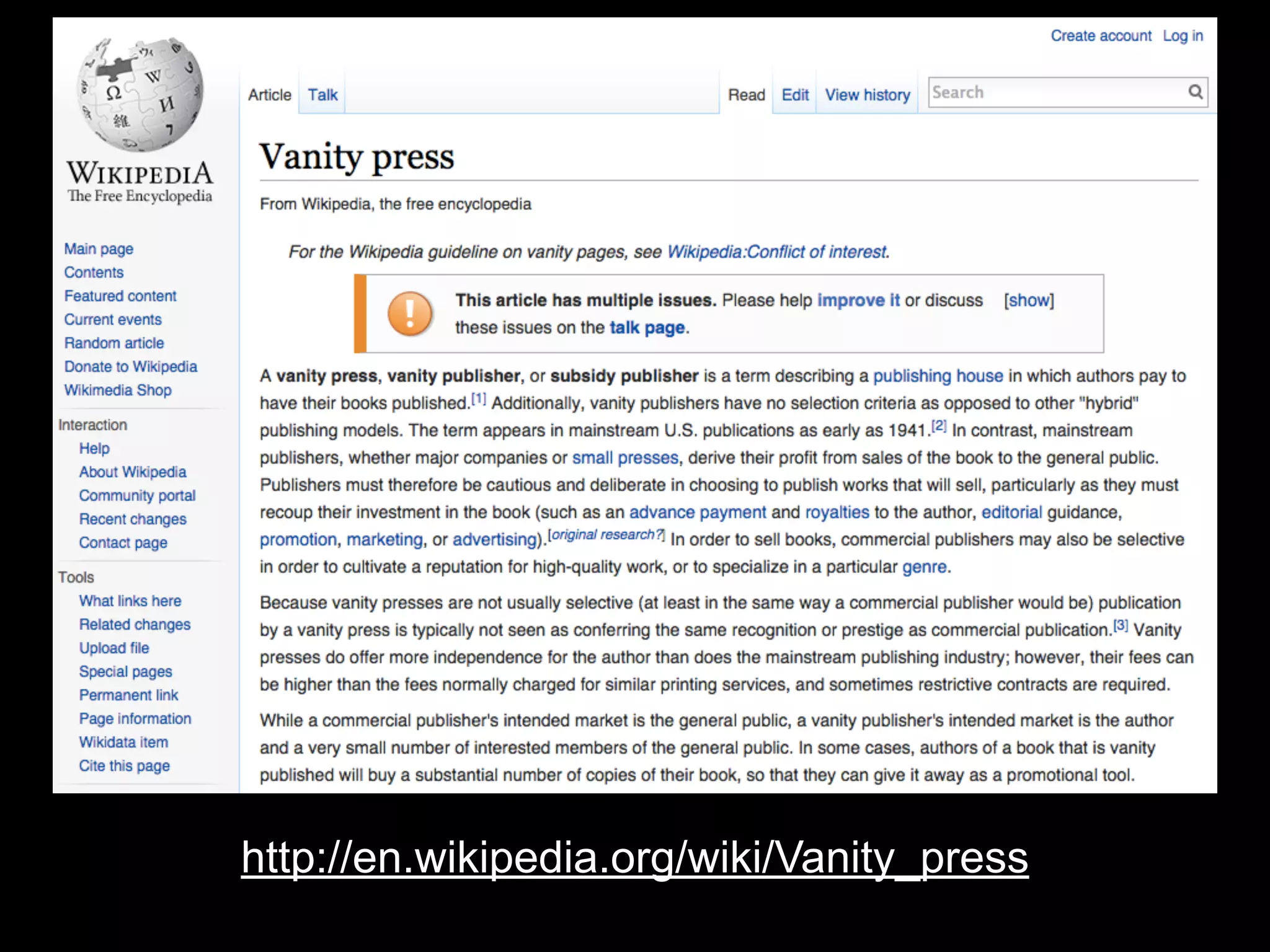 http://en.wikipedia.org/wiki/Vanity_press 
 