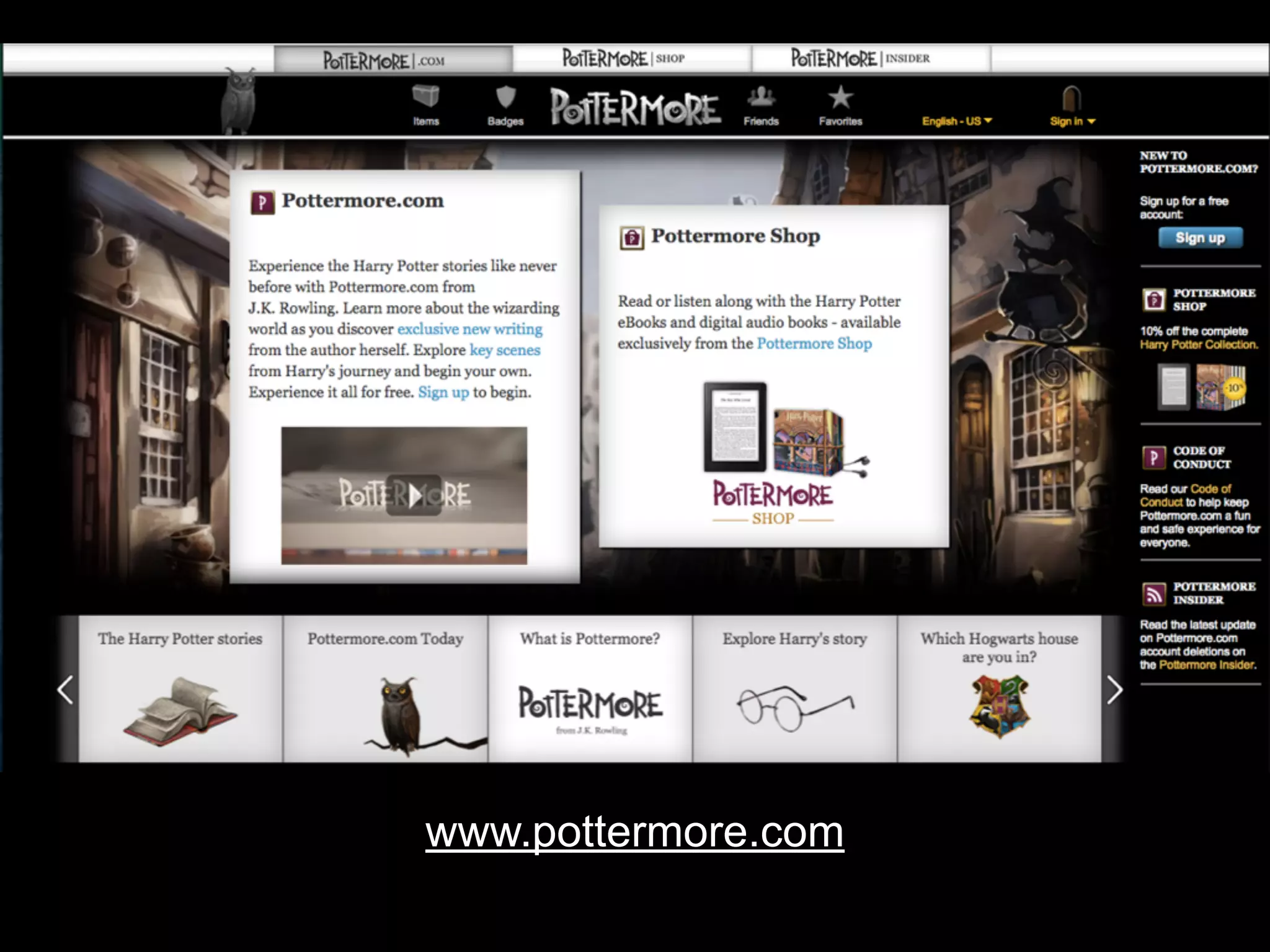 www.pottermore.com 
 