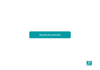 Resumen de contenidos
 