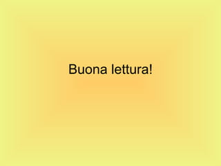 Buona lettura! 