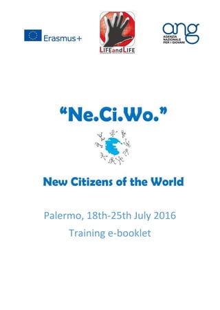 Palermo, 18th-25th July 2016
Training e-booklet
 