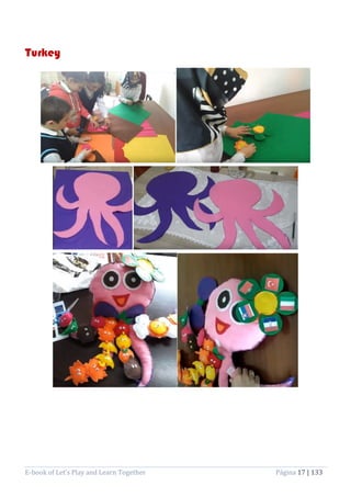 E-book of Let’s Play and Learn Together Página 17 | 133
Turkey
 
