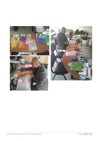 E-book of Let’s Play and Learn Together Página 83 | 133
 