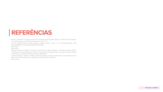 Ramaut L1, Hoeksema H2, Pirayesh A3, Stillaert F2, Monstrey S2. Microneedling: Where do we stand now? A systematic
review of the literature. J Plast Reconstr Aesthet Surg. 2017 Jun 17.
Lima Ede A1.Microneedling in facial recalcitrant melasma: reportof a series of 22 cases.AnBrasDermatol. 2015
Nov-Dec;90(6):919-21. doi: 10.1590/abd1806-4841.20154748.
Merck KGaA
Silab, França.
D'Angelo S, Ingrosso D, Migliardi V, Sorrentino A, Donnarumma G, Baroni A, Masella L, Tufano MA, Zappia M, Galletti P.
Hydroxytyrosol, a natural antioxidant from olive oil, prevents protein damage induced by long-wave ultraviolet radiation
in melanoma cells. Free Radic Biol Med. 2005 Apr 1;38(7):908-19.
Uchida R, Ishikawa S, Tomoda H. Inhibition of tyrosinase activity and melanine pigmentation by 2-hydroxytyrosol. Acta
Pharm Sin B. 2014 Apr;4(2):141-5. doi: 10.1016/j.apsb.2013.12.008. Epub 2014 Mar 21.
Nexira, França.
REFERÊNCIAS
E-BOOK MICROAGULHAMENTO
 