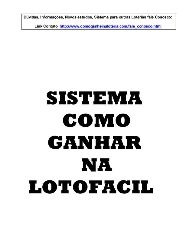 Como Ganhar na Lotofacil?,Como Acertar na Lotofacil?,Quais as Dezenas mais Frequentes na Lotofacil