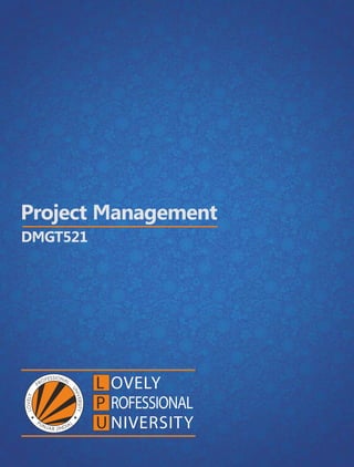Project Management
DMGT521
 