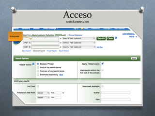 Acceso
           search.epnet.com



búsqueda
 