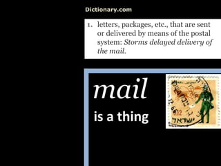 Dictionary.commailis a thing