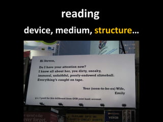  reading,[object Object],device, medium, structure…,[object Object]