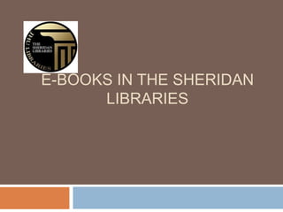 E-books in the Sheridan Libraries 
