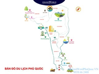BẢN ĐỒ DU LỊCH PHÚ QUỐC GrandWordPhuQuoc.VN
0938 66 2488
 