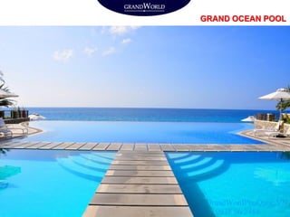 GRAND OCEAN POOL
GrandWordPhuQuoc.VN
0938 66 2488
 
