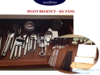 HYATT REGENCY – ĐÀ NẴNG
GrandWordPhuQuoc.VN
0938 66 2488
 
